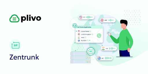 Plivo’s Zentrunk illustration shows global SIP trunking for call centers with international connectivity. (Source: Plivo’s SIP page)